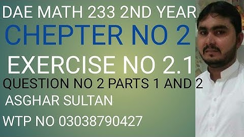 dae math 233 2nd year chapter no 2 exercise no 2.1 question no 2 part 1and 2