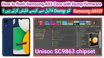 How to flash Samsung A03 Core (A032f) with Dump firmware by unlock tool android 12 Unisoc chipset |