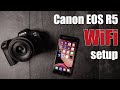 Canon EOS R5 | how to connect with your phone and tablet | tutorial | Canon Camera Connect 4K