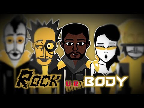 Rock ur BODY | Inccredibox Rock that Body | Mix