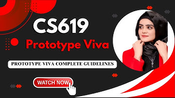 CS619 Prototype Viva Complete Guidelines| CS619 Viva  Question |cs619 prototype phase viva