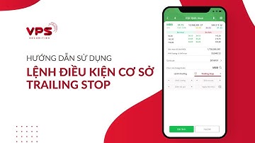 Hướng dẫn sử dụng Lệnh TRAILING STOP đơn giản nhất
