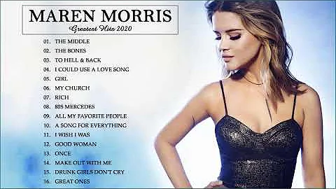 Maren Morris Greatest Hits Full Playlist 2020 - Ma...