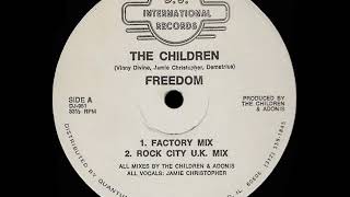 The Children - Freedom (Factory Mix)