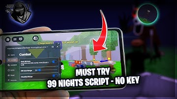 99 Nights in The Forest Script No Key - How to Get 99 Nights in the Forest Script (iOS Android) 2025