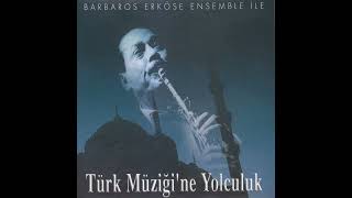 Barbaros Erköse Ensemble - Bosphorus Breeze