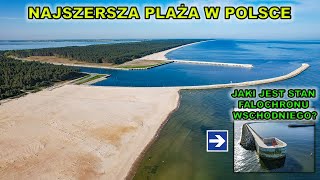 Przekop Mierzei Wiślanej - najszersza plaża w Polsce i stan Falochronu Wschodniego.