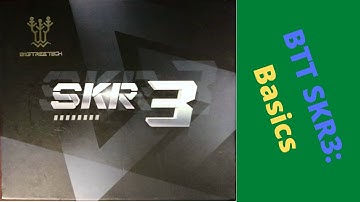 BigTreeTech - SKR 3 - Basics