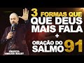 3 FORMAS QUE DEUS MAIS FALA E ORAÇÃO DO SALMO 91 PARA TE ABENÇOAR - Profeta Vinicius Iracet