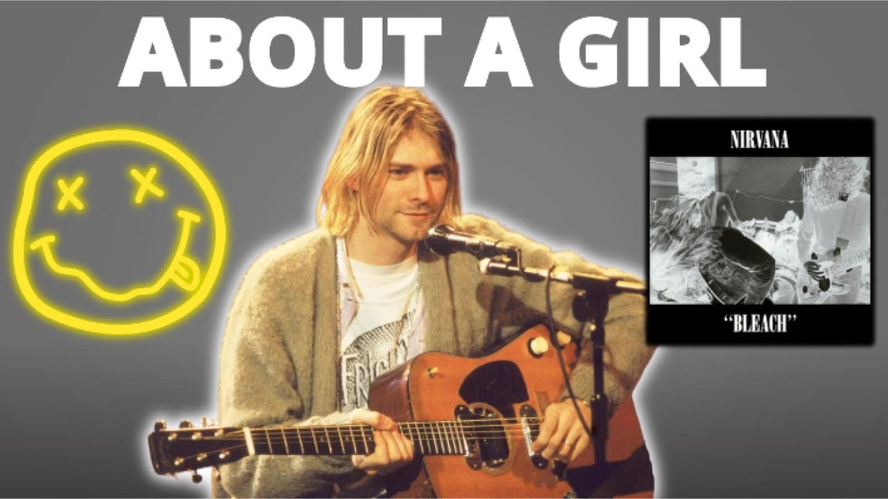 About A Girl: O Primeiro Hit Do Nirvana