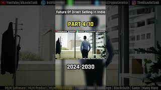 Part 4 - Future Of Direct Selling In India