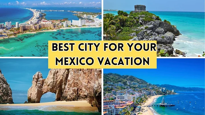 Which is the best city for your Mexico vacation? Cancun vs Puerto Vallarta vs Cabo vs Tulum