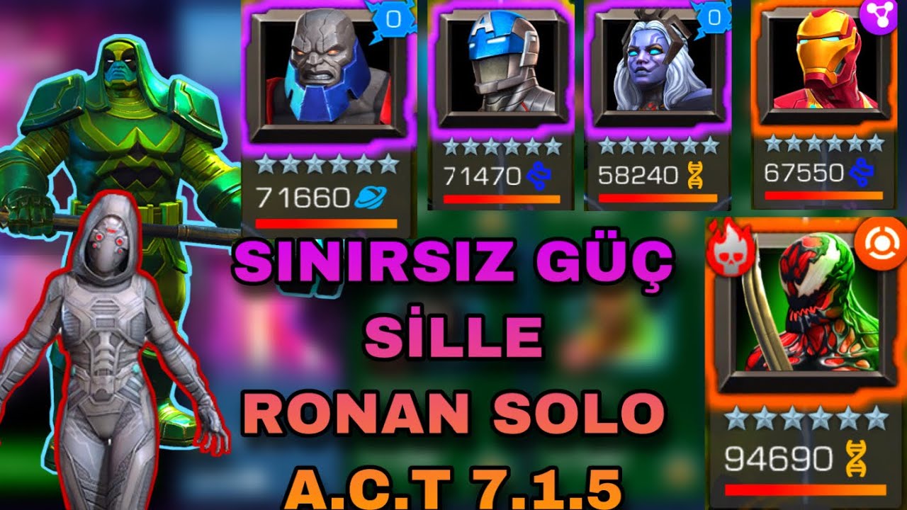 A.C.T 7.1.5 SINIRSIZ GÜÇ + SİLLE || RONAN || SOLO MARVEL CONTEST OF CHAMPİONS