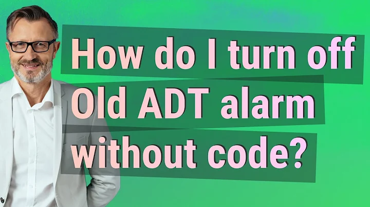 How do I turn off my ADT alarm without the code? (2023)