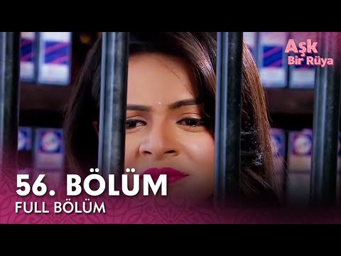 Aşk Bir Rüya Hint Dizisi | 56. Bölüm