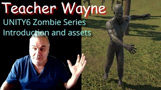Zombie Series UNITY6 / Introduction and assets