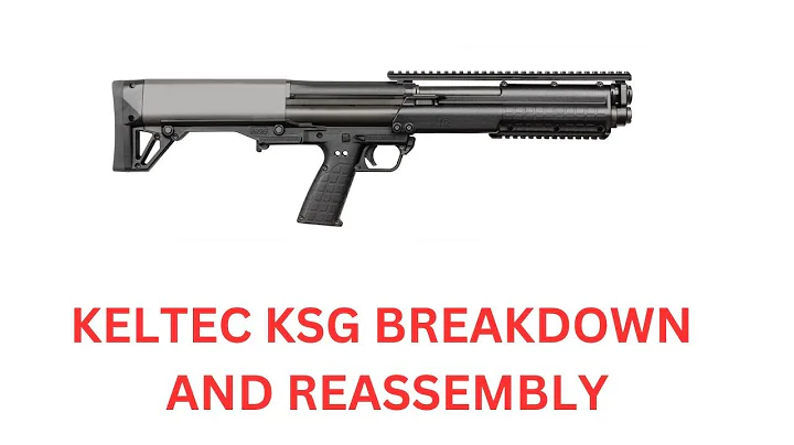 Keltec KSG Disassembly and reassembly