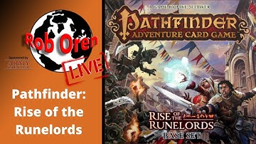 Pathfinder Rise of the Runelord Live!