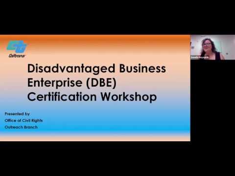 Disadvantaged Business Enterprise (DBE) Certification Webinar