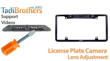 License plate backup camera lens adjustment