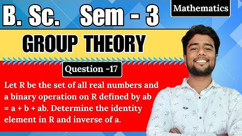 Let R be the set of all real numbers and a binary operation on R defined by ab= a+b+ab. Determine