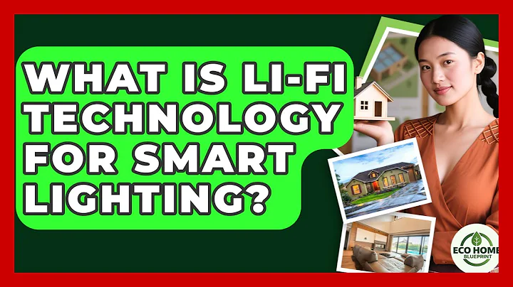 What Is Li-Fi Technology For Smart Lighting? - Eco Home Blueprint
