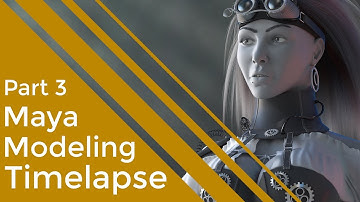 Steampunk Maya Modeling Timelapse - Part 3