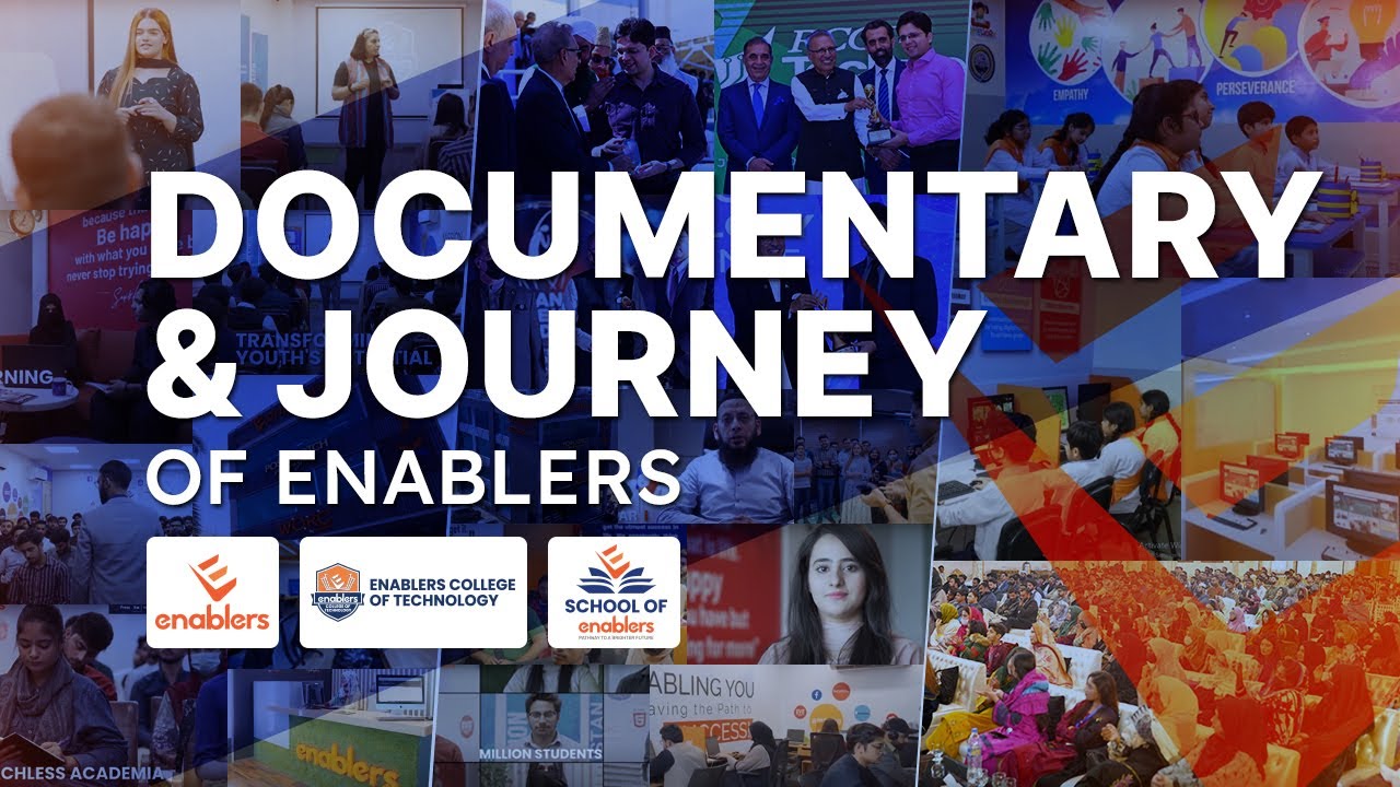 A Documentary & Journey of Enablers, School of Enablers, Enablers College of Technology