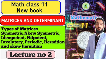 Exercise 2.1 Unit 2 Matrices And Determinant - Types Of Matrices Class 11 New Mathematics Book Sindh
