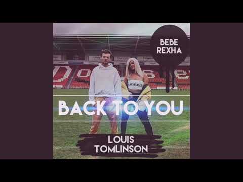 Louis Tomlinson - Back to you (official audio) ft. Bebe Rexha