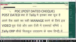 How To Use Post Dated Cheque  In Tally Erp 9