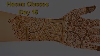 Mehndi Design tutorial | Mehndi Classes Day 15 | मेहंदी क्लासेस for Beginners | heena Classes Day 15