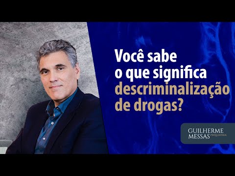 Vídeo: O que significa ser descriminalizado?