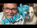 Failed Update | Silly Dog Made Me Forget What I Wanted To Say