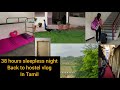 38 hours sleepless day vlog in tamil back to hostel vlog in tamil bharathiaruniversityhostelvlog