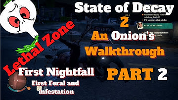 State of Decay 2: A LETHAL ZONE WALKTHROUGH 2// NO BOONS OR EXISTING SURVIVORS// FIRST NIGHT FALL