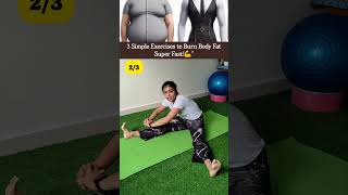 “3 Simple Exercises to Burn Body Fat Super Fast!💪”#fatburn #fitlife #weightlossjourney #exercise