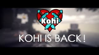 Combos ~ Kohi Is Back!