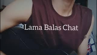 Araal - Lama Balas Chat