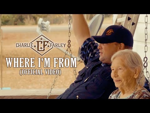 Charlie Farley - Where I'M From