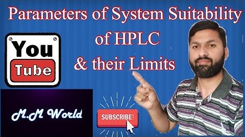 Parameters of System Suitability & their Limits || HPLC
