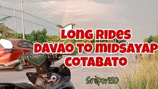 Long rides kasama ating club at sniper150 natin | Davao to Midsayap Cotabato |