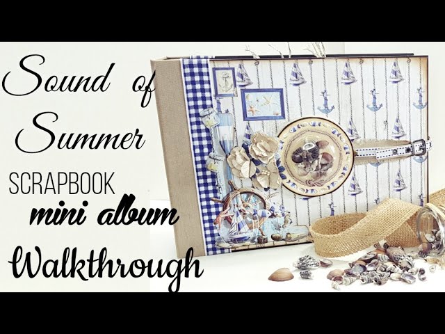 Boys of Summer Mini Album {Scrapbooking Tips & Tricks} - The Scrap Shoppe