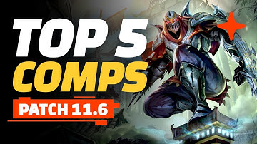 Top 5 TFT Comps - Teamfight Tactics Patch 11.6 Guide
