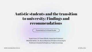 ADCET Webinar: Autistic Students and the Transition to University - Findings and Recommendations