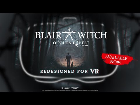 Blair Witch: Oculus Quest Edition - Launch - Live Action Trailer