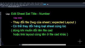 Lisp Sheet Set Edit sheet number - Title RSH ( cập nhật thay đổi file Dwg cho sheet )