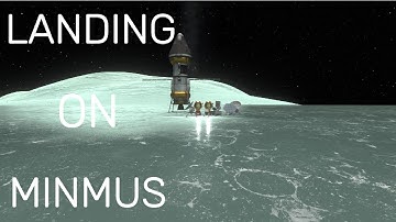 Landing on Minmus!
