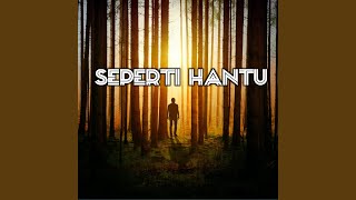 Seperti Hantu