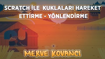 Scratch ile Kuklaları Hareket Ettirme  - Yönlendirme (DERS - 6)